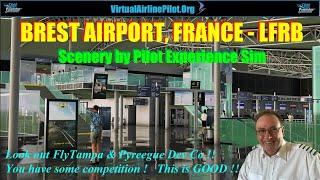 [MSFS2020] | BREST, FRANCE BY PILOT EXPERIENCE SIM | IS THIS AS GOOD AS THE LIKES OF FLYTAMPA ?