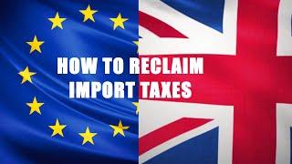 How to get VAT and Import Duties Refunded after Brexit: a step-by-step guide