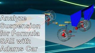 Suspension Assembly Analysis for Formula SAE with Adams Car