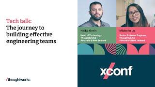 The journey to building effective engineering teams – Heiko Gerin and Michelle Lo