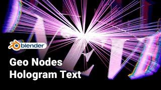 Blender 3.3 - Geometry Nodes - Hologram Text