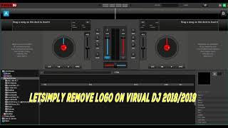 SIMPLE WAY TO REMOVE LOGO ON VIRTUAL DJ 8 2019/DOWNLOAD FULL WORKING VIRTUAL DJ PRO