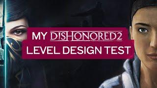 The level I made to work on Dishonored 2 at Arkane Studios