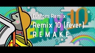 Rhythm Heaven Custom Remix - Remix 10 (Fever) [Remake]