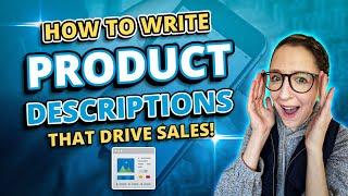 How to Write Product Descriptions that Drive Sales