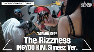TAEMIN 태민 'The Rizzness' Choreography Draft (INGYOO KIM & Simeez Ver.)