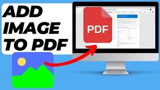 How To Insert Picture In Microsoft Edge Pdf (Quick & Easy)