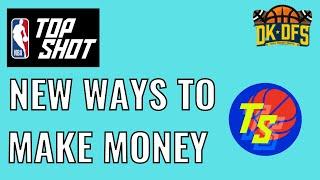 NBA TOP SHOT: NEW WAYS TO MAKE MONEY