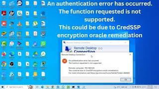 An authentication error has occurred. The function requested is not supported | Remote Desktop