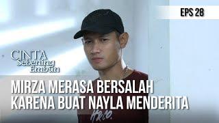 CINTA SEBENING EMBUN - Mirza Merasa Bersalah Karena Buat Nayla Menderita [1 MEI 2019]