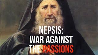 Nepsis: War Against the Passions.