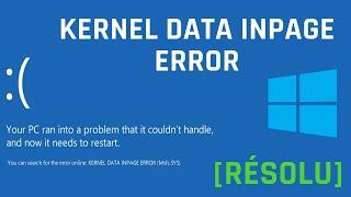 Corriger l'erreur Windows 10 Kernel Data Inpage Error (3 Solutions)