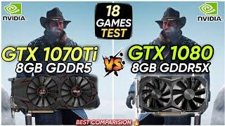 GTX 1070 Ti vs GTX 1080 | 18 Games Tested | Best Comparison 
