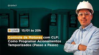 LIVE#2 (Controle de Motor com CLP - Como programar o acionamento temporizado | CLP Fácil