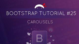 Bootstrap Tutorial #25 - Carousels