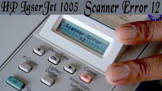 How to fix Scanner Error 12 And 20 in HP LaserJet 1005 MFP #infotechtarunkd #TarunKD
