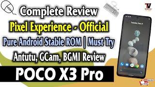 Pixel Experience Official Android 11 for POCO X3 Pro (Full Detailed Review Best Video)