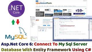 Asp.Net Core 6: Connect To MySql Server Database With Entity Framework Using C# | My Sql MySQL