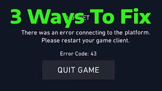 Fix Valorant Error Code 29 - 43 There Was An Error Connecting To The Platform | How To