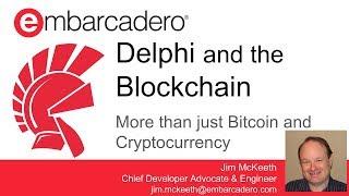 Delphi and the Blockchain: More than just Bitcoin and Cryptocurrency