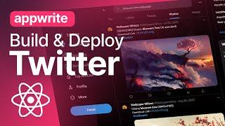 How To Build A Twitter Clone - React Next JS - Appwrite Crash Course