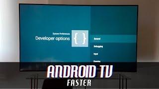 Make Android TV run Faster! | Sony Setup Guide, Best Settings and Developer Mode