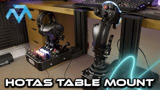 The BEST way to MOUNT your HOTAS - MONSTERTECH Table Mount REVIEW