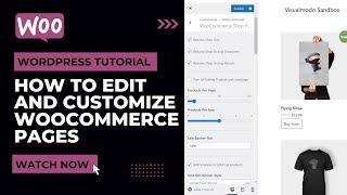  How To Edit and Customize All WooCommerce Pages Easily and For Free - No Coding Needed Tutorial