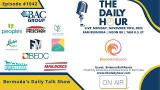 The Daily Hour (Episode 1042) Disability Advocacy and Inclusion in Bermuda