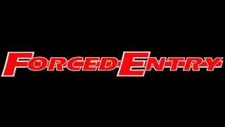 FORCED ENTRY      Full Discography Mix