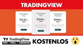 Wie du kostenlos TradingView Pro | Pro+ | Premium bekommen kannst! (Anleitung & Tipps)
