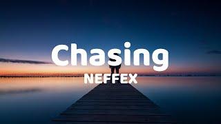 Chasing - NEFFEX Lyrics Video