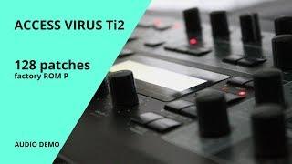 ACCESS VIRUS TI2 - FACTORY PATCHES: ROM P demo