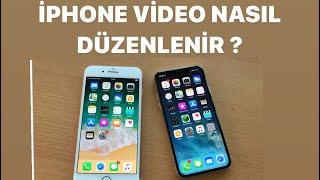 İPHONE LARDA VİDEO DÜZENLEME | VİDEO KESME NASIL YAPILIR