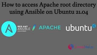 How to access Apache root directory using Ansible on Ubuntu 21.04