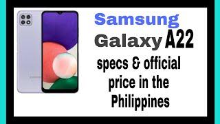 Samsung Galaxy A22 Specs & Price in the Philippines