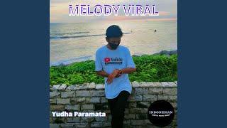 Melody Viral