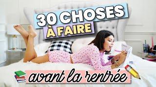 30 Choses à Faire Avant la Rentrée BackToSchool