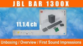 JBL Bar 1300X Unboxing / Overview / First Sound Impressions