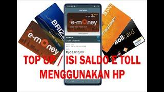 Cara Isi Saldo e-Toll Menggunakan HP | Top Up Saldo Brizzi, e-Money dan TapCash  Menggunakan HP