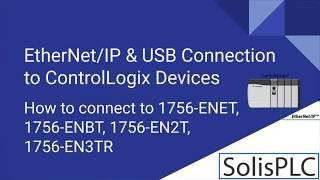 PLC Programming - ControlLogix 1756-ENET ENBT EN2TR EtherNet IP Setup Troubleshooting