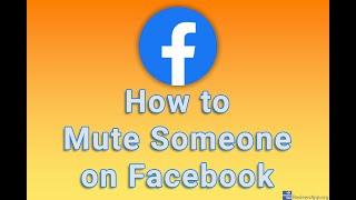 How to Mute Someone on Facebook