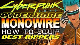 Monowire Build | All Cyberware Best Ripperdoc Locations | Cyberpunk 2077