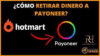 Cómo Retirar Comisiones de Hotmart Usando Payoneer en 2024 Paso A Paso