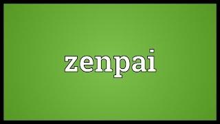 Zenpai Meaning