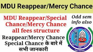 MDU Special chance,mercy chance,improvement,reappear forms,fees structure and all important info