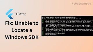 Unable to Locate a Windows 10 SDK | Troubleshooting Guide in flutter doctor #code_camp_bd #flutter