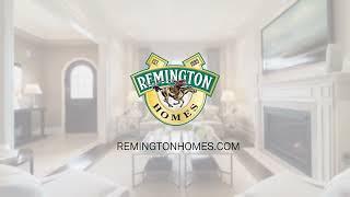 Remington Homes: Where you want to live