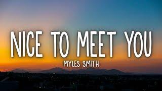 Myles Smith - Nice To Meet You (Lyrics)