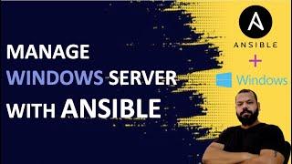 MANAGE WINDOWS SERVER WITH ANSIBLE
